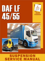 Подвеска DAF LF 45 / 55 (Даф ЛФ 45 / 55). Руководство по ремонту, инструкция по эксплуатации