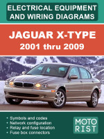 Jaguar X-Type (Ягуар Х-Тайп). Электрооборудование и электросхемы. Модели c 2001 по 2009 год, оборудованные бензиновыми двигателями