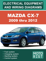 Mazda CX-7 (Мазда СХ-7). Электрооборудование и электросхемы. Модели c 2009 по 2012 год, оборудованные бензиновыми двигателями