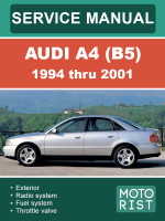Audi A4 (Ауди A4). Руководство по ремонту, инструкция по эксплуатации. Модели с 1994 по 2001 год, оборудованные бензиновыми и дизельными двигателями