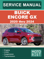 Buick Encore (Бьюик Энкор). Руководство по ремонту, инструкция по эксплуатации. Модели с 2020 по 2024 год, оборудованные бензиновыми двигателями