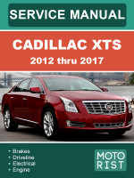 Cadillac XTS (Кадиллак ХТС). Руководство по ремонту, инструкция по эксплуатации. Модели с 2012 по 2017 год, оборудованные бензиновыми двигателями