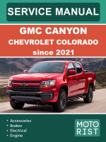 Chevrolet Colorado / GMC Canyon (Шевроле Колорадо / Джи-Эм-Си Канйон). Руководство по ремонту, инструкция по эксплуатации. Модели с 2021 года, оборудованные бензиновыми и дизельными двигателями