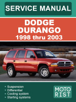 Dodge Durango (Додж Дюранго). Руководство по ремонту, инструкция по эксплуатации. Модели с 1998 по 2003 год, оборудованные бензиновыми двигателями