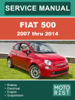 Fiat 500 (Фиат 500). Руководство по ремонту, инструкция по эксплуатации. Модели c 2007 по 2014 год, оборудованные бензиновыми двигателями