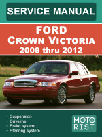 Ford Crown Victoria (Форд Краун Виктория). Руководство по ремонту, инструкция по эксплуатации. Модели с 2009 по 2012 год, оборудованные бензиновыми двигателями