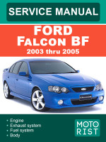Ford Falcon (Форд Фалкон). Руководство по ремонту, инструкция по эксплуатации. Модели с 2003 по 2005 год, оборудованные бензиновыми двигателями