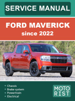 Ford Maverick (Форд Маверик). Руководство по ремонту, инструкция по эксплуатации. Модели c 2022 года, оборудованные бензиновыми двигателями
