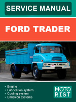Ford Trader (Форд Трейд). Руководство по ремонту, инструкция по эксплуатации. Модели, оборудованные дизельными двигателями
