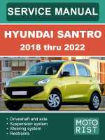 Hyundai Santro (Хюндай Сантро). Руководство по ремонту, инструкция по эксплуатации. Модели с 2018 по 2022 год, оборудованные бензиновыми двигателями