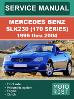 Mercedes Benz SLK230 (Мерседес СЛК230).Руководство по ремонту, инструкция по эксплуатации. Модели с 1996 по 2004 год, оборудованные бензиновыми двигателями