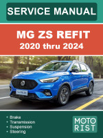 MG ZS Refit (МГ ЗC Рефит). Руководство по ремонту, инструкция по эксплуатации. Модели с 2020 по 2024 год, оборудованные бензиновыми двигателями