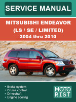 Mitsubishi Endeavor (Мицубиси Индевор). Руководство по ремонту, инструкция по эксплуатации. Модели с 2004 по 2010 год, оборудованные бензиновыми двигателями