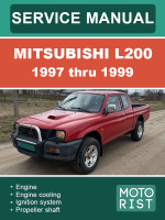 Mitsubishi L200 (Митсубиши Л200). Руководство по ремонту, инструкция по эксплуатации. Модели с 1997 по 1999 год, оборудованные бензиновыми двигателями