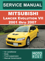 Mitsubishi Lancer Evolution VII (Митсубиси Лансер Эволюшн 7). Руководство по ремонту, инструкция по эксплуатации. Модели с 2001 по 2007 год, оборудованные бензиновыми двигателями