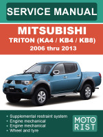 Mitsubishi Triton (Мицубиси Тритон). Руководство по ремонту, инструкция по эксплуатации. Модели с 2006 по 2013 год, оборудованные бензиновыми и дизельными двигателями