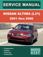 Nissan Altima (L31 (Ниссан Альтима (Л31)). Руководство по ремонту, инструкция по эксплуатации. Модели с 2001 по 2006 год, оборудованные бензиновыми двигателями