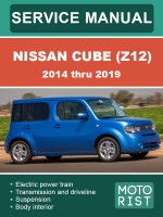 Nissan Cube (Ниссан Куб). Руководство по ремонту, инструкция по эксплуатации. Модели с 2014 по 2019 год, оборудованные бензиновыми двигателями