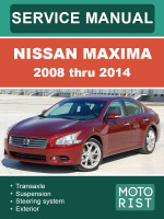 Nissan Maxima (Ниссан Максима). Руководство по ремонту, инструкция по эксплуатации. Модели с 2008 по 2014 год, оборудованные бензиновыми двигателями