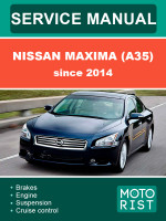 Nissan Maxima (A35) (Ниссан Максима (А12)). Руководство по ремонту, инструкция по эксплуатации. Модели с 2014 года, оборудованные бензиновыми двигателями