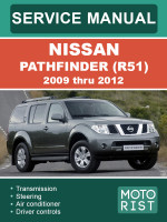 Nissan Pathfinder (Ниссан Патфайндер). Руководство по ремонту, инструкция по эксплуатации. Модели c 2009 по 2012 год, оборудованные бензиновыми двигателями