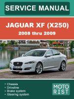 Jaguar XF (X250) (Ягуар ХФ (Х250)). Руководство по ремонту, инструкция по эксплуатации. Модели с 2008 по 2009 год, оборудованные бензиновыми и дизельными двигателями