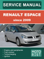 Renault Espace (Рено Эспейс). Руководство по ремонту, инструкция по эксплуатации. Модели с 2009 года, оборудованные бензиновыми и дизельными двигателями