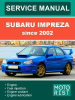 Subaru Impreza (Субару Импреза). Руководство по ремонту, инструкция по эксплуатации. Модели с 2002 по 2005 год, оборудованные бензиновыми двигателями