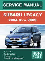 Subaru Legacy (Субару Легаси). Руководство по ремонту, инструкция по эксплуатации. Модели с 2004 по 2009 год, оборудованные бензиновыми двигателями