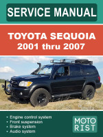 Toyota Sequoia (Тойота Секвойя). Руководство по ремонту, инструкция по эксплуатации. Модели с 2001 по 2007 год, оборудованные бензиновыми и дизельными двигателями