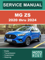 MG ZS (МГ ЗC). Руководство по ремонту, инструкция по эксплуатации. Модели с 2020 по 2024 год, оборудованные бензиновыми двигателями