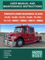 Freightliner Business Class FL50 / FL60 / FL70 / FL80 / FL106 / FL112 / MB50 / MB60 / MB70 / MB80. Руководство по ремонту, инструкция по эксплуатации. Модели, оборудованные дизельными двигателями