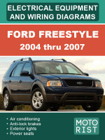 Ford Freestyle (Форд Фристайл). Цветные электросхемы. Модели с 2004 по 2007 год, оборудованные бензиновыми двигателями